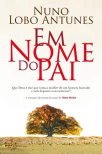 Baixar Em Nome do Pai - Nuno Lobo Antunes ePub PDF Mobi ou Ler Online