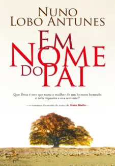 Em Nome do Pai  -  Nuno Lobo Antunes