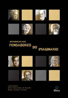 Baixar Livro Introducao aos Pensadores do Imaginario - Nyrma Souza Nunes de Azevedo em ePub PDF Mobi ou Ler Online