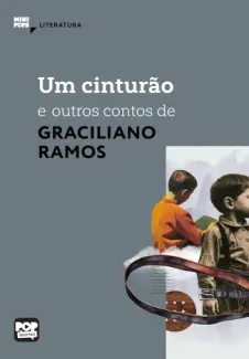 Baixar Livro Graciliano Ramos - O Cinturão em ePub PDF Mobi ou Ler Online
