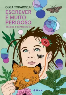 Baixar Livro Escrever é Muito Perigoso - Olga Tokarczuk em ePub PDF Mobi ou Ler Online