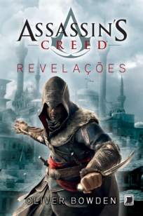 Baixar Livro Revelações - Assassins Creed Vol. 4 - Oliver Bowden em ePub PDF Mobi ou Ler Online