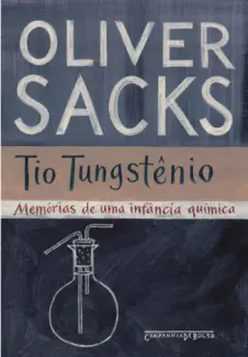 Tio Tungstênio  -  Oliver Sacks