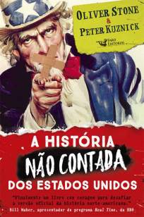 Baixar Livro A História Não Contada dos Estados Unidos - Oliver Stone em ePub PDF Mobi ou Ler Online