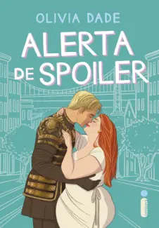 Baixar Livro Alerta de Spoiler - Olivia Dade em ePub PDF Mobi ou Ler Online