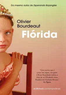 Baixar Livro Flórida - Olivier Bourdeaut em ePub PDF Mobi ou Ler Online