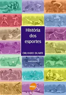 Baixar Livro História dos esportes - Orlando Duarte em ePub PDF Mobi ou Ler Online
