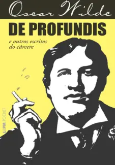 Baixar Livro De Profundis - Oscar Wilde em ePub PDF Mobi ou Ler Online