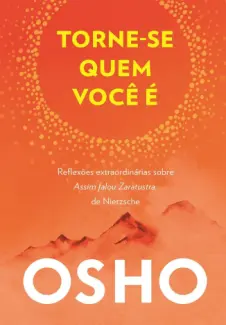 Baixar Livro Torne-se quem você é - Osho em ePub PDF Mobi ou Ler Online