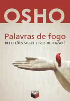 Palavras de Fogo  -  Osho