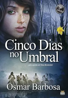 Baixar Livro Cinco Dias no Umbral - Osmar Barbosa em ePub PDF Mobi ou Ler Online