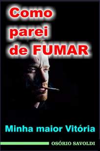 Baixar Livro Como Parei de Fumar - Osório Savoldi em ePub PDF Mobi ou Ler Online