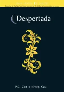 Baixar Livro Despertada - House of Night Vol. 8 - P. C. Cast em ePub PDF Mobi ou Ler Online