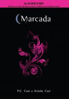 Baixar Livro Marcada - House of Night Vol. 1 - P. C. Cast em ePub PDF Mobi ou Ler Online