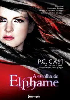 A Escolha de Elphame  -  Partholon  - Vol.  1 - P. C. Cast