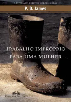 Baixar Livro Trabalho impróprio para uma mulher - P. D. James em ePub PDF Mobi ou Ler Online