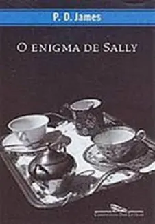 O Enigma de Sally - P. D. James