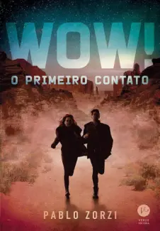 Baixar Livro WOW O Primeiro Contato - Pablo Zorzi em ePub PDF Mobi ou Ler Online