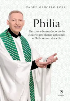 Baixar Livro Philia - Padre Marcelo Rossi em ePub PDF Mobi ou Ler Online
