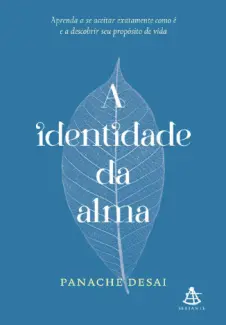 A Identidade da Alma  -  Panache Desai