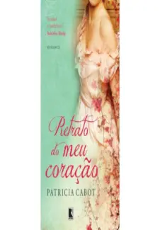 Baixar Livro Retrato de meu coração - Patricia Cabot em ePub PDF Mobi ou Ler Online