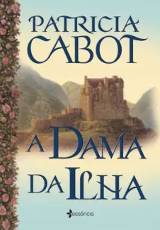A Dama da Ilha   -  Patricia Cabot