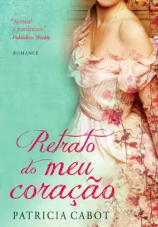 Retrato do Meu Coração  -  Rawlings  - Vol.  02  -  Patricia Cabot