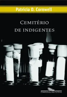 Baixar Livro Cemiterio de Indigentes - Patricia D. Cornwell em ePub PDF Mobi ou Ler Online
