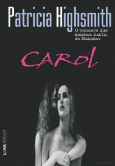 Baixar Livro Carol - Patricia Highsmith em ePub PDF Mobi ou Ler Online