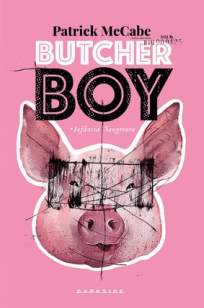 Baixar Livro Butcher Boy: Infância Sangrenta - Patrick McCabe em ePub PDF Mobi ou Ler Online