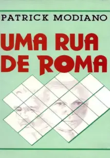 Baixar Livro Uma Rua de Roma - Patrick Modiano em ePub PDF Mobi ou Ler Online