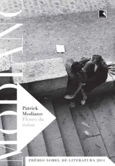 Flores da Ruína  -  Patrick Modiano