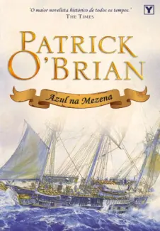 Baixar Livro Azul na Mezena - Patrick O Brian em ePub PDF Mobi ou Ler Online