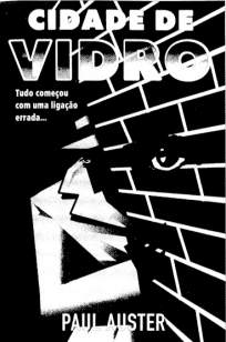 Baixar Cidade De Vidro - Paul Auster ePub PDF Mobi ou Ler Online