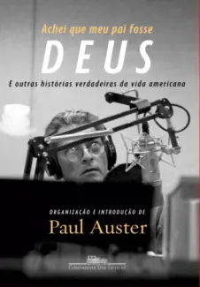 Baixar Livro Achei que meu pai fosse Deus - Paul Auster em ePub PDF Mobi ou Ler Online