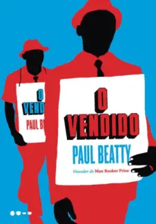 Baixar Livro O Vendido - Paul Beatty em ePub PDF Mobi ou Ler Online