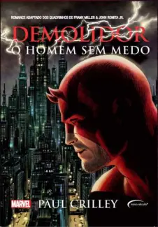 Demolidor  -  o Homem Sem Medo  -  Paul Crilley