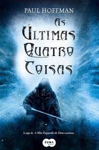 Baixar Livro As Ultimas Quatro Coisas - Paul Hoffman em ePub PDF Mobi ou Ler Online