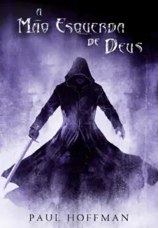 A Mão Esquerda de Deus  -  Paul Hoffman