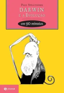 Baixar Livro Darwin e a Evolução em 90 Minutos - Paul Strathern em ePub PDF Mobi ou Ler Online