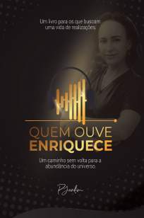 Baixar Livro Quem Ouve Enriquece - Paula Jardim em ePub PDF Mobi ou Ler Online