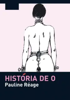 História de O  -  Pauline Réage