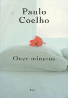 Onze Minutos  -  Paulo Coelho