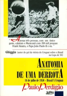 Baixar Livro Anatomia de Uma Derrota - Paulo Perdigao em ePub PDF Mobi ou Ler Online