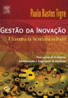 Gestão da Inovação  -  Paulo Tigre