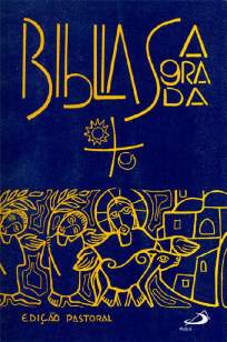 Baixar Livro Bíblia Sagrada - Edição Pastoral - Paulus em ePub PDF Mobi ou Ler Online