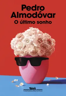 Baixar Livro O Último Sonho - Pedro Almodovar em ePub PDF Mobi ou Ler Online