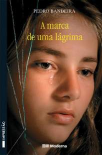 Baixar A Marca de uma Lagrima - Pedro Bandeira ePub PDF Mobi ou Ler Online