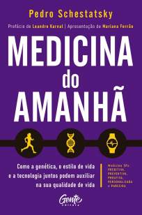 Baixar Livro Medicina do Amanhã - Pedro Schestatsky em ePub PDF Mobi ou Ler Online