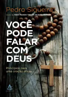 Você Pode Falar com Deus - Pedro Siqueira